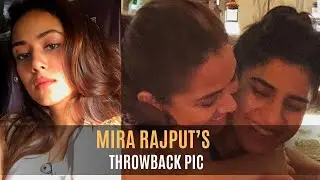Mira Rajput Shares Throwback Pictures On Instagram, Fans Say 'You Look Like A Child&rsquo; | SpotboyE