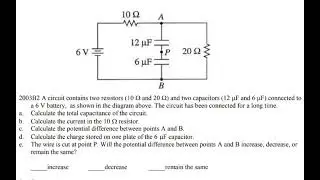 AP Physics 2 - AP Physics B - 2003 FRQ - Circuits - Capacitors