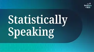 Statistically Speaking: Why We Do the Math: Where Many B2B Benchmarks Fall Short
