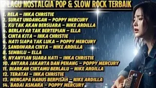 Lagu Nostalgia Pop & Slow Rock Terbaik