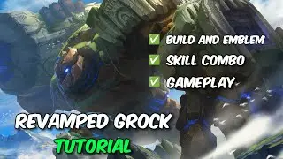 How to Master Revamped Grock (MLBB)