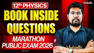 12th Physics | Book Inside Questions Marathon | Public Exam 2026 | Yazhiniyan Ma'am