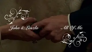 John & Laszlo   All Of Me