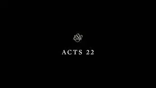Acts 22 - English Standard Version (ESV)