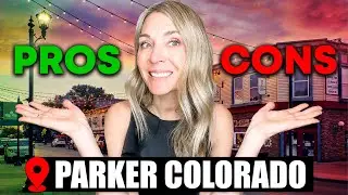 What Living in Parker Colorado is Really Like | Top Pros And Cons Of Living In Parker Colorado