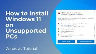 Как установить Windows 11 25H2 на неподдерживаемые ПК