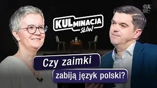 Czy zaimki zabiją język polski? - „KULminacja słów” - odc. 62