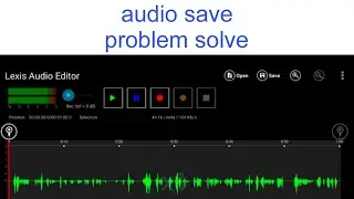 lexis Audio editor save problem Fix