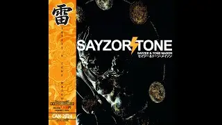 Sayzee & Tone Mason - Sayzor Tone (Album)