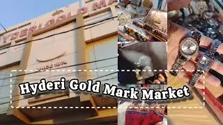 Hyderi Gold Mark Market 🥰 Ary Wah Wholesale Price  Vlog ❤️