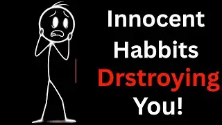 4 INNOCENT Habits That are Actually Destroying You! #highincomeskill #successhabits #selfgrowth