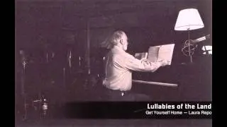 Laura Repo -- Lullabies of the Land