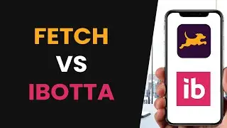 Fetch Rewards vs  Ibotta - WHICH IS BETTER?