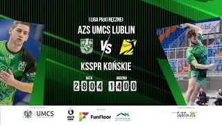 I Liga Piłki Ręcznej AZS UMCS Lublin - KSSPR Końskie