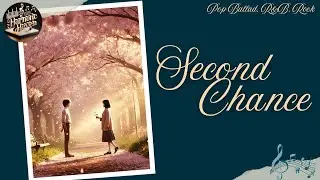 Second Chance | KAC Music #bestsongsofalltime #topinternationalmusic #latesthits #KACMusic