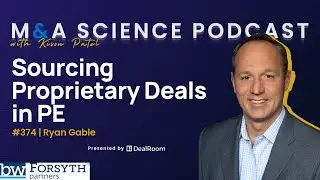 The Secrets to Sourcing Proprietary Deals in Private Equity with Ryan Gable