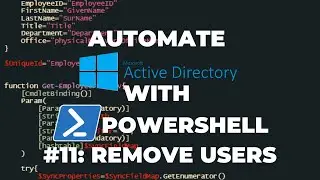 Automate Active Directory with PowerShell Tutorial 11 : Remove Users
