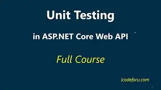 Chapter-8: Unit Testing in ASP.NET Core Web API | Clean Architecture | Microservices Architecture