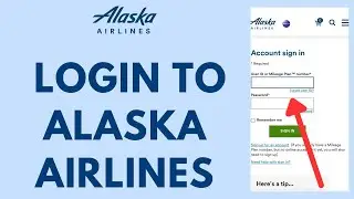 Alaska Airline Login - How to Sign in to AlaskaAir.com Account (2023)