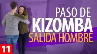SALIDA del HOMBRE | Pasos de KIZOMBA | Aprender a Bailar Kizomba – Kizomba para Principiantes #11