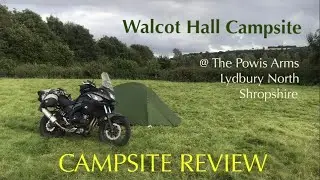 Walcot Hall The Powis Arms Campsite Review