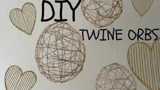DIY Twine orbs
