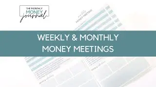 Weekly & Monthly Money Meeting (Quickstart Video)