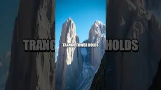 The Enchanting Beauty of Trango Towers