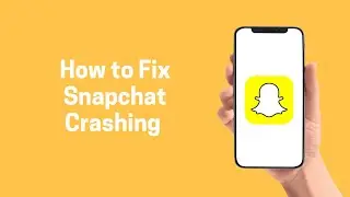 [Snapchat] How to Fix Snapchat Crashing 2022 (Snapchat)