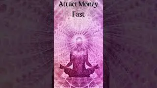Attract Money Fast #wealthattraction #enterabundance #lawofattractionproofs #lawofattractionproofs