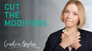 Cut the Modifiers | Public Speaking Tips