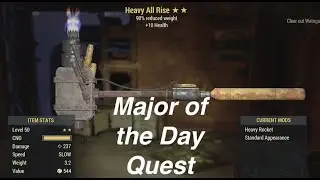 Fallout 76 - Major of the Day Quest (Speedrun) - Reward: All Rise Super Sledge