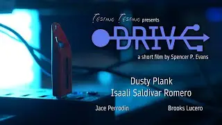 Drive | Short Film by Spencer P. Evans