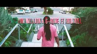 Tim Million x G-Rome x Rob Will - Love You So Much (Official Video)