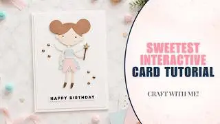 Step-by-Step Tutorial: Create an Interactive Card with Spellbinders&rsquo; Dancin' Fairy Twinkle!