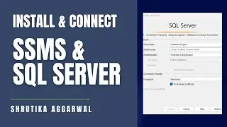 Install and Connect - SSMS and SQL Server in 10 Mins!!!