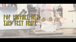 Earl Grey Grape MEAD