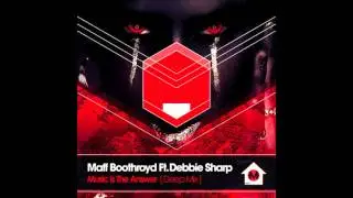Maff Boothroyd - Music Is The Answer - Deep Mix