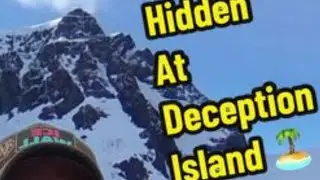 What do they have hidden in deception island?