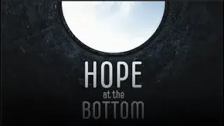 Hope at the Bottom, January 11, 2026