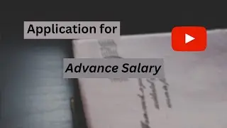 Application for Advance Salary | Request Letter |  by The Master Channel |