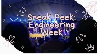 Sneak Peek: Engineering Week 2025