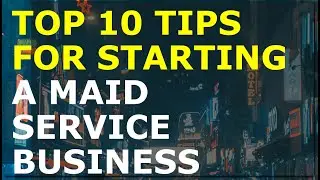 How to Start a Maid Service Business | Free Maid Service Business Plan Template Included