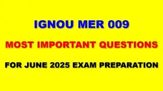 IGNOU MER 009 - Most Important Questions for June 2025 Exam