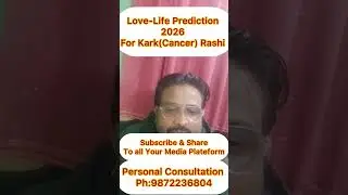 Love Live Prediction 2026 for Kark Rashi (Cancer Rashi ) 