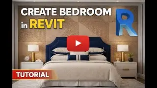 How to Create a Bedroom in Revit | Interior Modeling & Design
