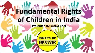 Child Fundamental Rights in India | Yashvi Goel
