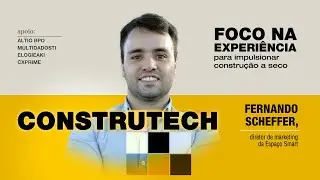 Construtech: Foco na experi&ecirc;ncia para impulsionar constru&ccedil;&atilde;o a seco