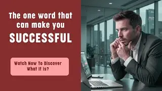 The ONE Word That Made Steve Jobs, Warren Buffett & Bill Gates Successful