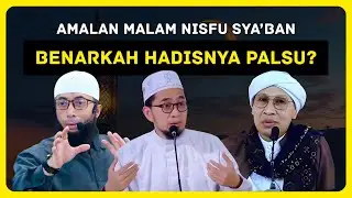 Takut Bid’ah? Amalan Malam Nisfu Syaban Hadisnya Bermasalah Menurut Ulama